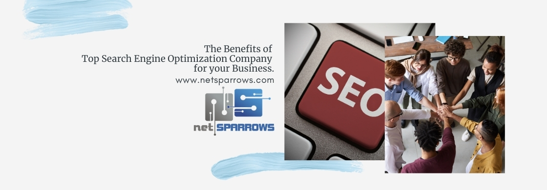 The Benefits of Top Search Engine Optimization Company for your Business